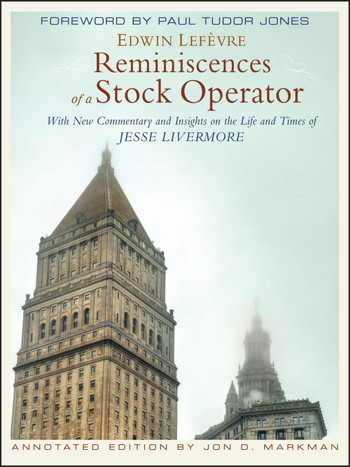 Title details for Reminiscences of a Stock Operator by Edwin Lefèvre - Available